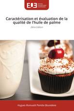 Caractérisation et évaluation de la qualité de l’huile de palme
