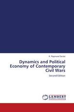 Dynamics and Political Economy of Contemporary Civil Wars