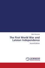 The First World War and Latvian Independence