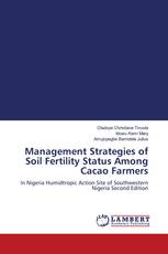 Management Strategies of Soil Fertility Status Among Cacao Farmers
