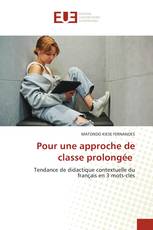 Pour une approche de classe prolongée