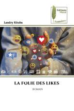 LA FOLIE DES LIKES