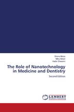 The Role of Nanotechnology in Medicine and Dentistry