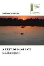 A L’EST DE MON PAYS
