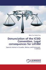 Denunciation of the ICSID Convention. Legal consequences for LATAM