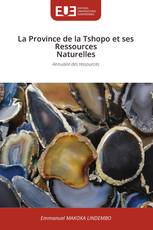 La Province de la Tshopo et ses Ressources Naturelles