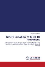 Timely initiation of MDR-TB treatment