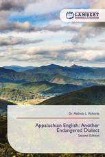 Appalachian English: Another Endangered Dialect