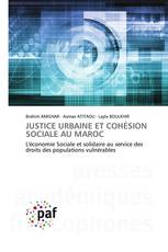 JUSTICE URBAINE ET COHÉSION SOCIALE AU MAROC