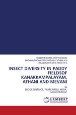 INSECT DIVERSITY IN PADDY FIELDSOF KANAKKAMPALAYAM, ATHANI AND MEVANI
