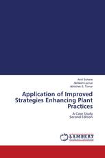 Application of Improved Strategies Enhancing Plant Practices