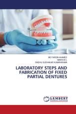 LABORATORY STEPS AND FABRICATION OF FIXED PARTIAL DENTURES