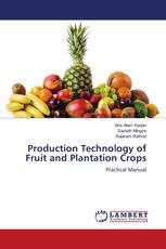 Production Technology of Fruit and Plantation Crops