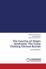 The Country of Origin Syndrome: The Curse Chasing Chinese Brands