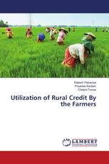 Utilization of Rural Credit By the Farmers