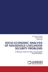 SOCIO-ECONOMIC ANALYSIS OF HOUSEHOLD LIVELIHOOD SECURITY PROBLEMS