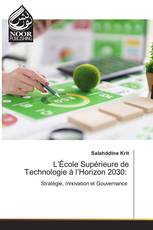 L’École Supérieure de Technologie à l’Horizon 2030: