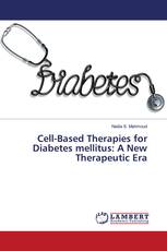 Cell-Based Therapies for Diabetes mellitus: A New Therapeutic Era