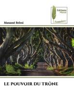 LE POUVOIR DU TRÔNE