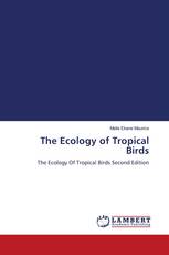 The Ecology of Tropical Birds