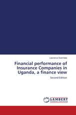 Financial performance of Insurance Companies in Uganda, a finance view