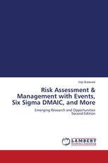 Risk Assessment & Management with Events, Six Sigma DMAIC, and More