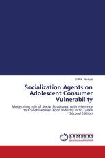 Socialization Agents on Adolescent Consumer Vulnerability