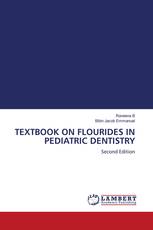 TEXTBOOK ON FLOURIDES IN PEDIATRIC DENTISTRY