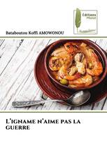 L’igname n’aime pas la guerre