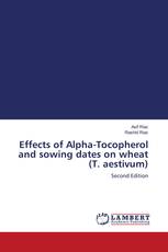 Effects of Alpha-Tocopherol and sowing dates on wheat (T. aestivum)
