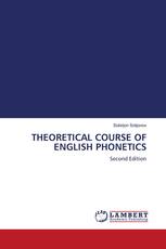 THEORETICAL COURSE OF ENGLISH PHONETICS