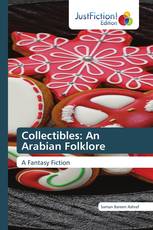 Collectibles: An Arabian Folklore