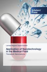 Application of Nanotechnology in the Medical Field