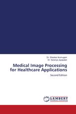 Medical Image Processing for Healthcare Applications