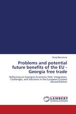Problems and potential future benefits of the EU - Georgia free trade