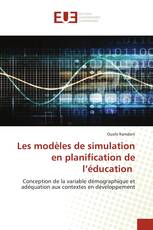 Les modèles de simulation en planification de l’éducation
