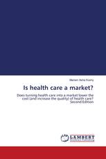 Is health care a market?