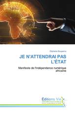 JE N'ATTENDRAI PAS L'ÉTAT