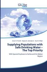 Supplying Populations with Safe Drinking Water – The Top Priority