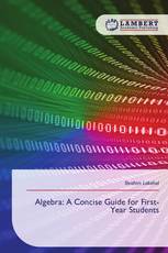 Algebra: A Concise Guide for First-Year Students