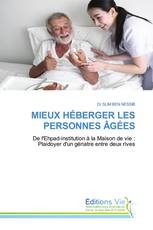 MIEUX HÉBERGER LES PERSONNES ÂGÉES