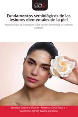 Fundamentos semiológicos de las lesiones elementales de la piel