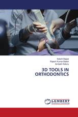 3D TOOLS IN ORTHODONTICS