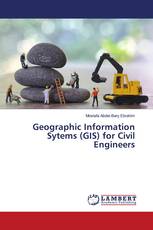 Geographic Information Sytems (GIS) for Civil Engineers