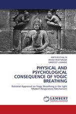 PHYSICAL AND PSYCHOLOGICAL CONSEQUENCE OF YOGIC BREATHING