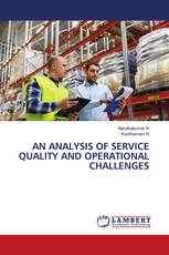 AN ANALYSIS OF SERVICE QUALITY AND OPERATIONAL CHALLENGES