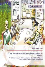 The Military and Democratization in Africa