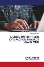 A STUDY ON CUSTOMER SATISFACTION TOWARDS AAVIN MILK