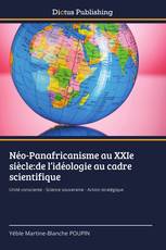 Néo-Panafricanisme au XXIe siècle:de l’idéologie au cadre scientifique