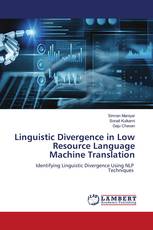 Linguistic Divergence in Low Resource Language Machine Translation